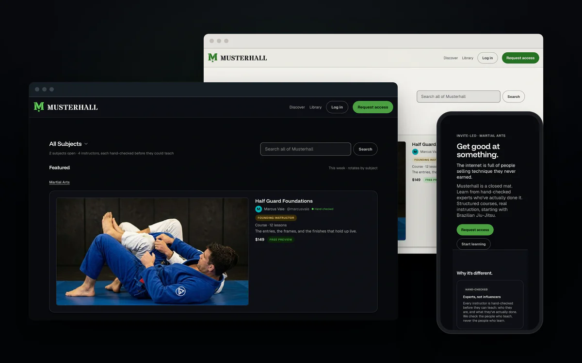 The Musterhall home in two browser windows, dark in front and light behind, with the stencil M logo, a green Request access button and a featured Half Guard Foundations course tile with a jiu-jitsu photo, and the marketing lander on a phone.